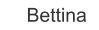 Bettina